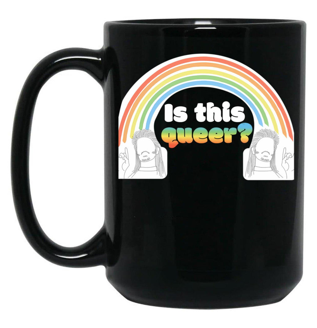 Is This Queer Black Coffee Mug