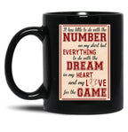 It Has Little To Do With The Number On My Mug But Everything To Do With The Dream In My Hearth And Black Coffee Mug