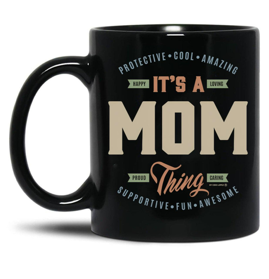 It'S A Mom Ting Black Coffee Mug