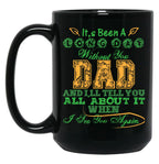 It'S Been A Long Day Without You Dad Black Coffee Mug