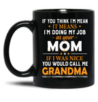 It'S Called Being A Mom Black Coffee Mug