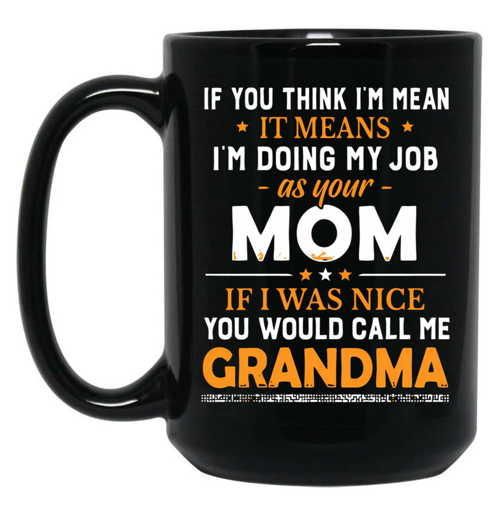 It'S Called Being A Mom Black Coffee Mug