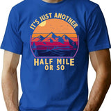 It'S Just Another Half Mile Or So Camping Vintage T-Shirt for Men & Women, T-Shirts Graphic Tee - Blue