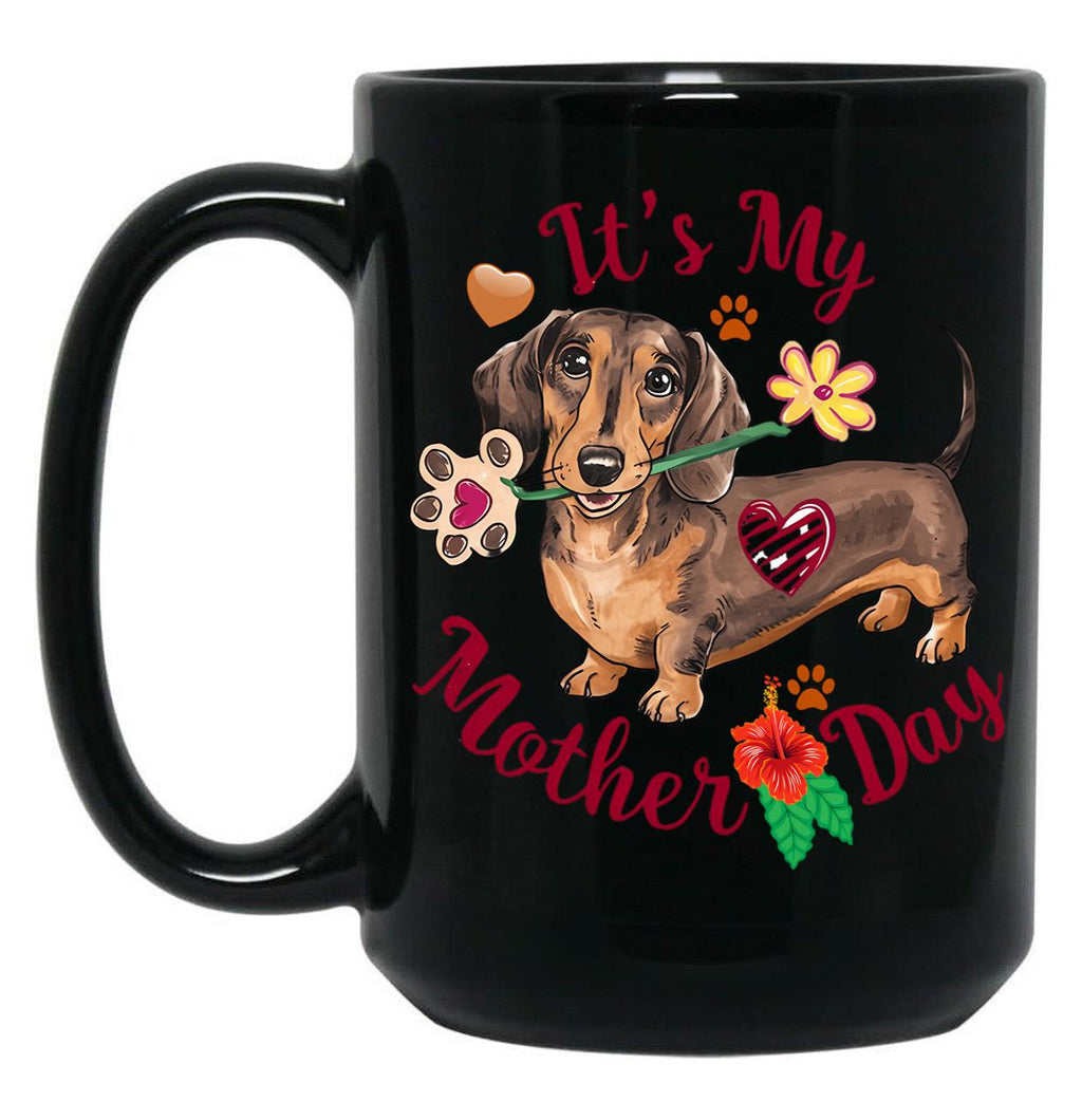 It'S My Mother'S Day Dachshund Dog Black Coffee Mug