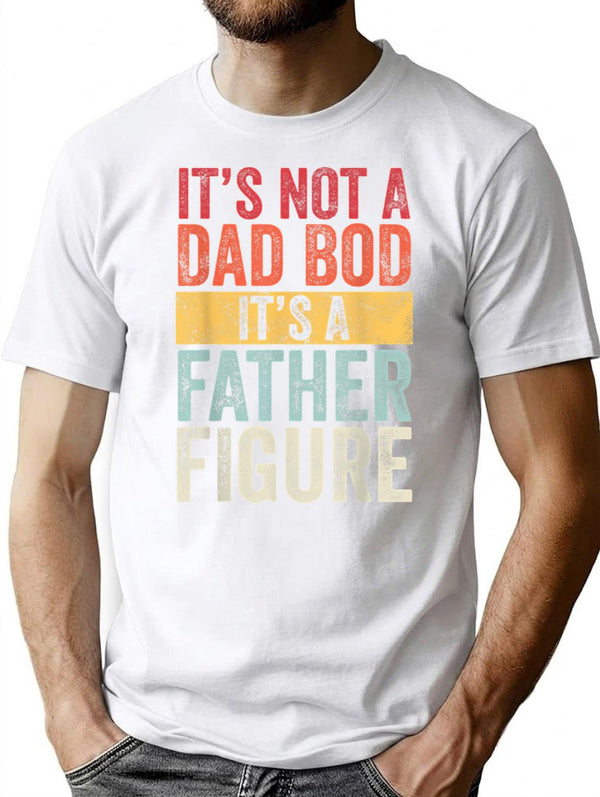 It'S Not A Dad Bod It'S A Father Figure Funny Retro Vintage T-Shirt for Men & Women, T-Shirts Graphic Tee - White