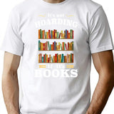 It'S Not Hoarding If It'S Books T-Shirt for Men & Women, T-Shirts Graphic Tee - White