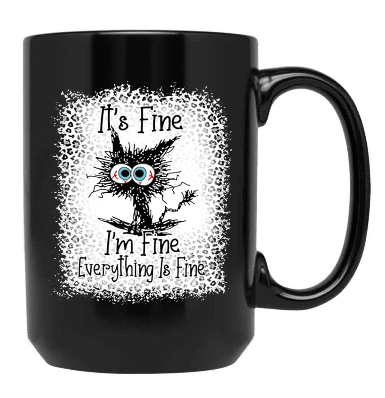 It's Fine I'm Fine Everything is Fine Leopard Fade Print Bella Mom - Camiseta para mujer Black Coffee Mug, Gift Coffee Mug