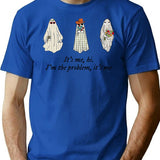 Its Me Hi Im The Problem T-Shirt for Men & Women, T-Shirts Graphic Tee - Blue