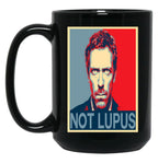 Its Never Lupus House Md Black Coffee Mug, Gift Coffee Mug