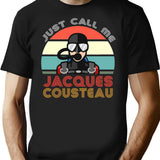 Jacques Cousteau Scuba Diving Legend Funny Quotes Classic 2 T-Shirt for Men & Women, T-Shirts Graphic Tee - Black
