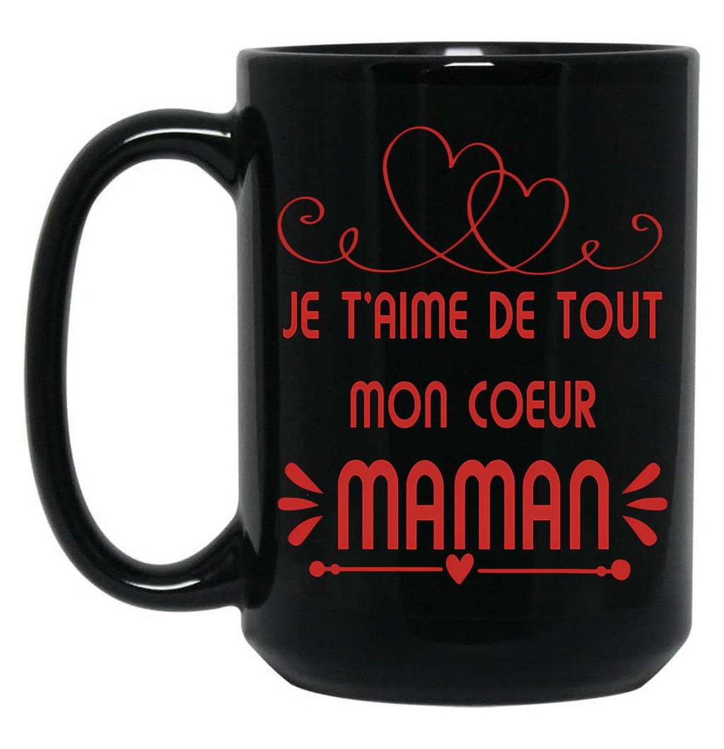 Je T'Aime Maman Joli Cadeau Fte Des Mres Pour Les Mamans Black Coffee Mug