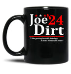 Joe Dirt 2024 Election - Funny Elect For President Movie Show Black Coffee Mug