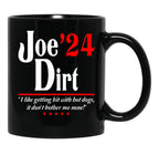 Joe Dirt 24 President Black Coffee Mug - Black