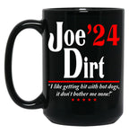 Joe Dirt 24 President Black Coffee Mug