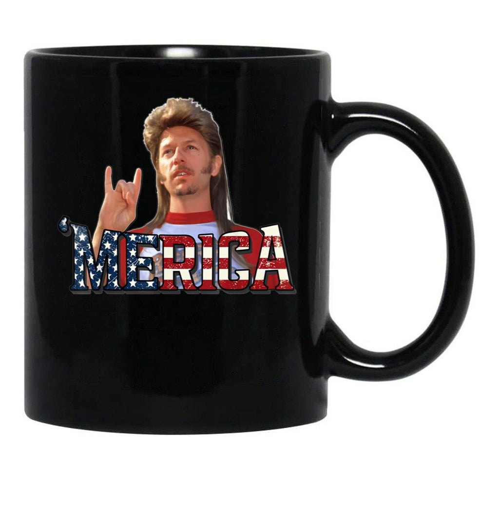 Joe Dirt 4Th Of July Merica Black Coffee Mug - Black