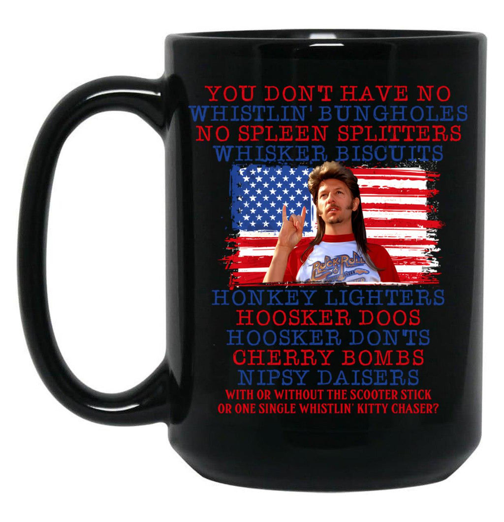 Joe Dirt 4Th Of July Black Coffee Mug