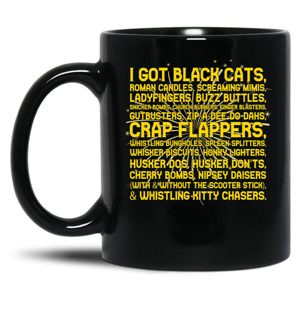 Joe Dirt Got Black Cats Black Coffee Mug