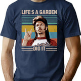 Joe Dirt Lifes A Garden Dig It Vintage T-Shirt for Men & Women, T-Shirts Graphic Tee - Navy
