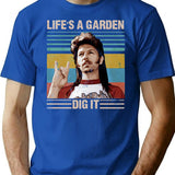 Joe Dirt Lifes A Garden Dig It Vintage T-Shirt for Men & Women, T-Shirts Graphic Tee - Blue
