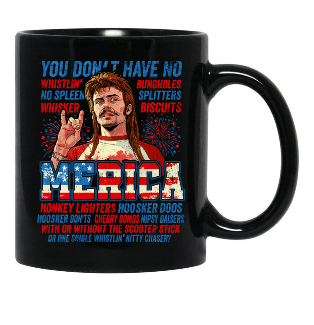 Joe Dirt Merica 4Th Of July Black Coffee Mug - Black