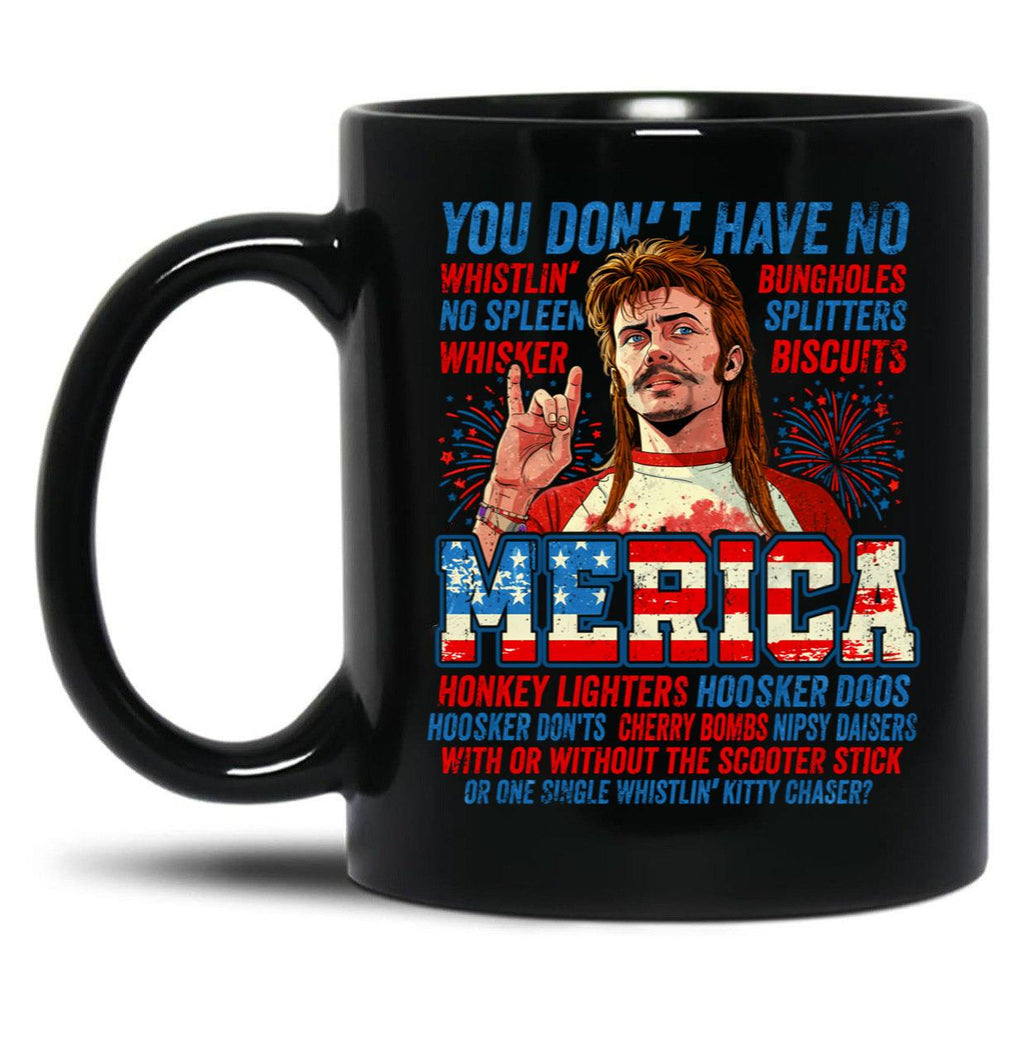 Joe Dirt Merica 4Th Of July Black Coffee Mug