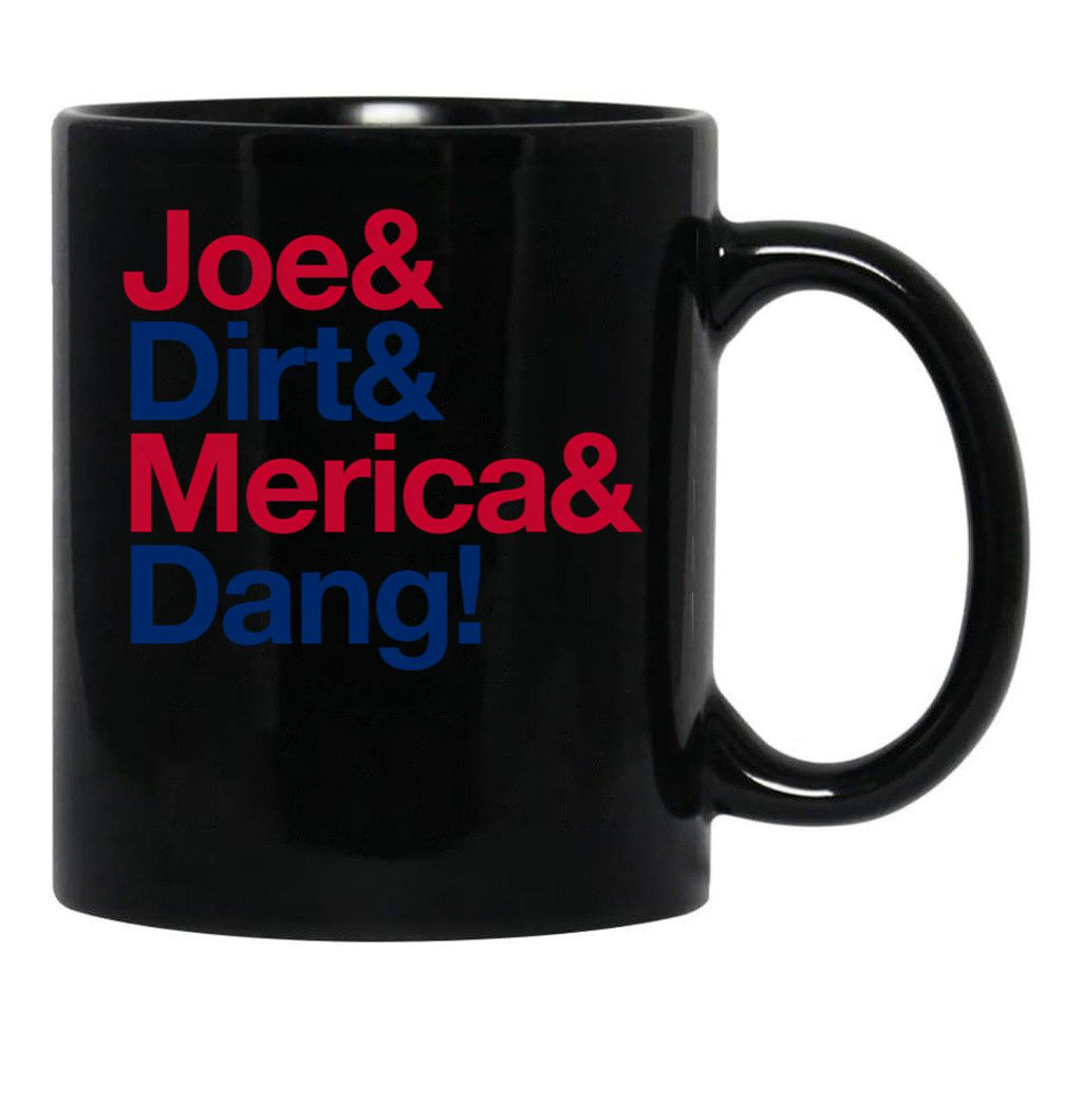 Joe Dirt Merica Dang Usa Text Black Coffee Mug - Black