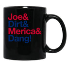 Joe Dirt Merica Dang Usa Text Black Coffee Mug - Black