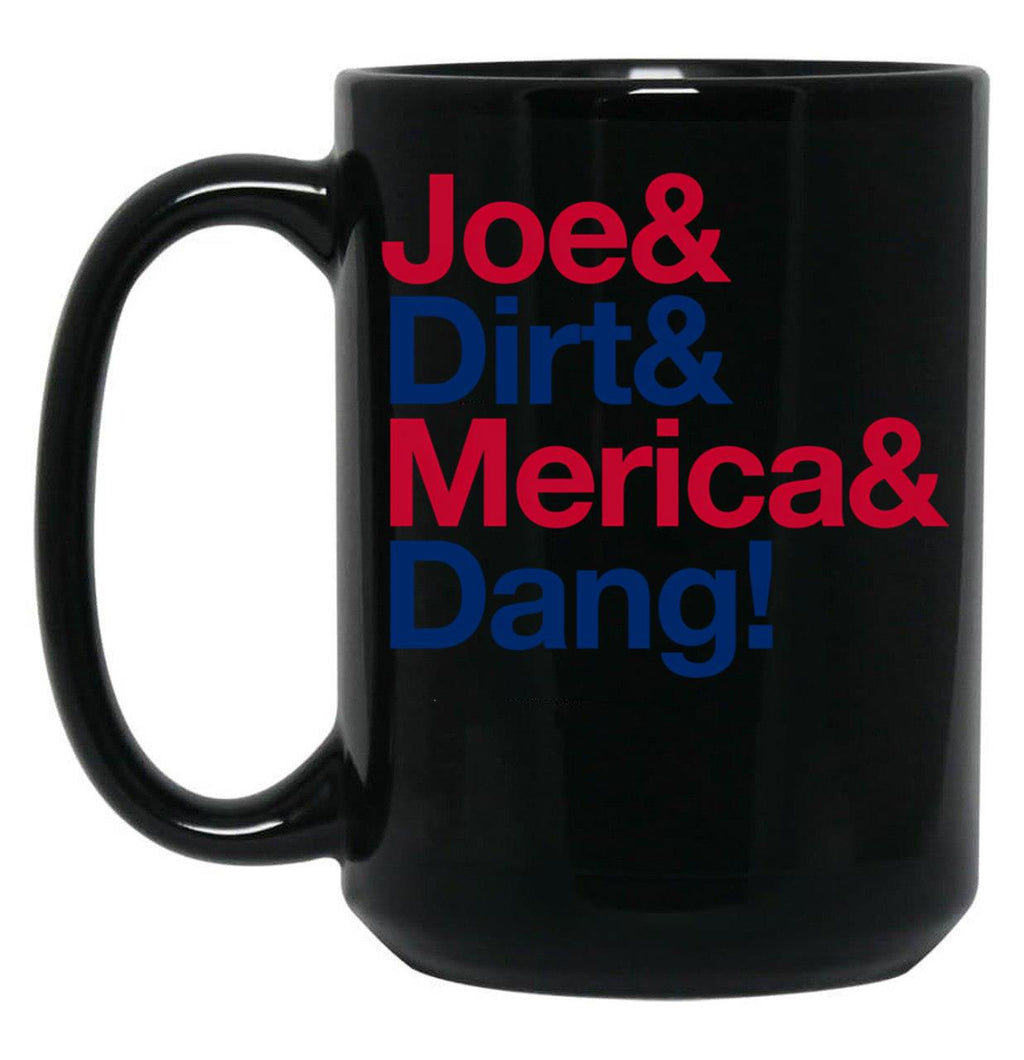 Joe Dirt Merica Dang Usa Text Black Coffee Mug