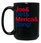 Joe Dirt Merica Dang Usa Text Black Coffee Mug