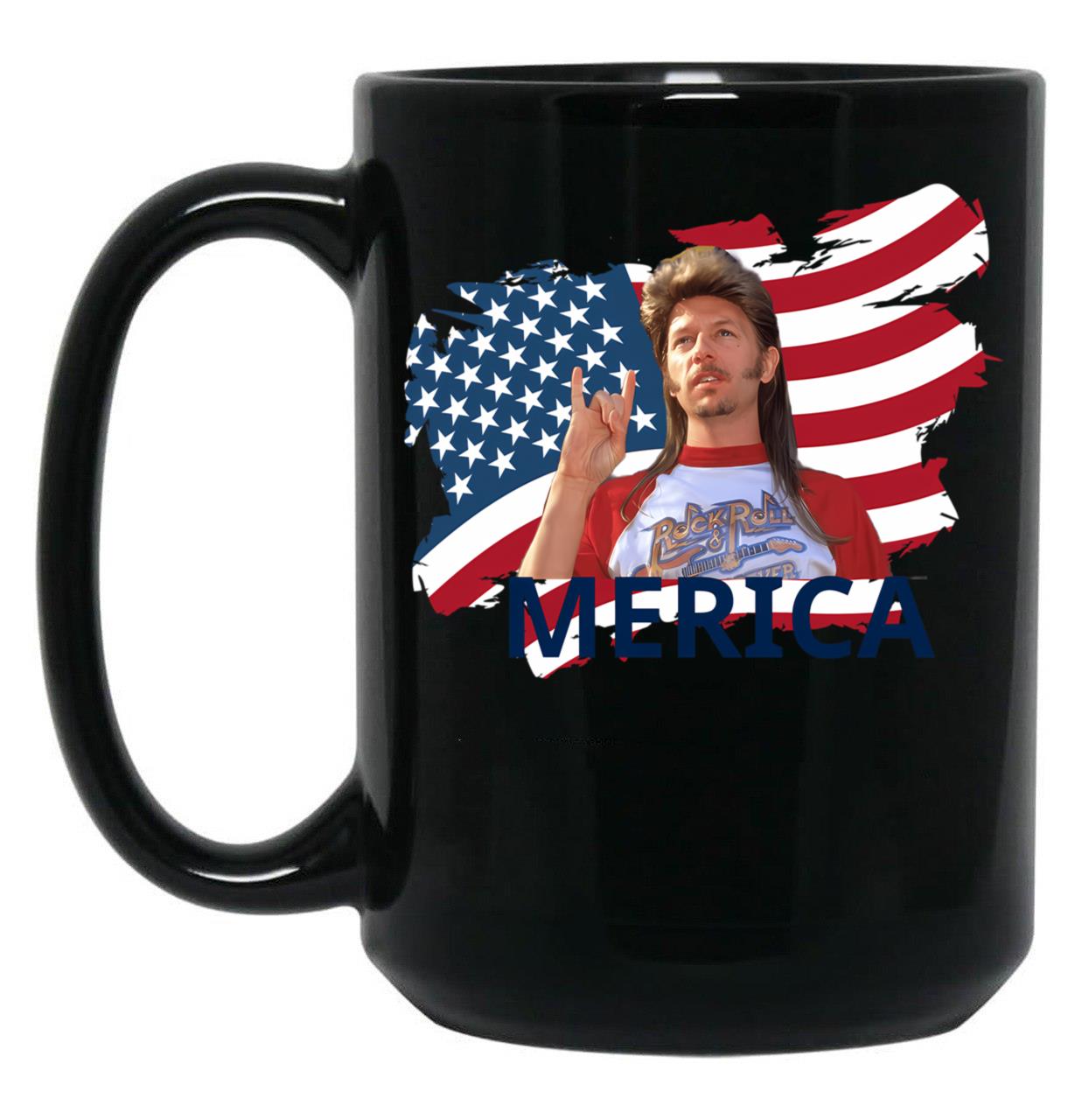 Joe Dirt Merica TMugs Funny Black Coffee Mug