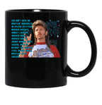 Joe Dirt Quote Fireworks Black Coffee Mug - Black