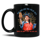 Joe Dirt You Look Like The 4Th Of July Makes Me Want A Hot Dog Real Bad Independence Day Black Coffee Mug