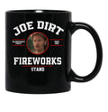 Joe Dirt'S Fireworks Stand Funny Gift Black Coffee Mug - Black