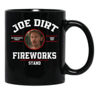Joe Dirt'S Fireworks Stand Funny Gift Black Coffee Mug - Black