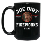 Joe Dirt'S Fireworks Stand Funny Gift Black Coffee Mug