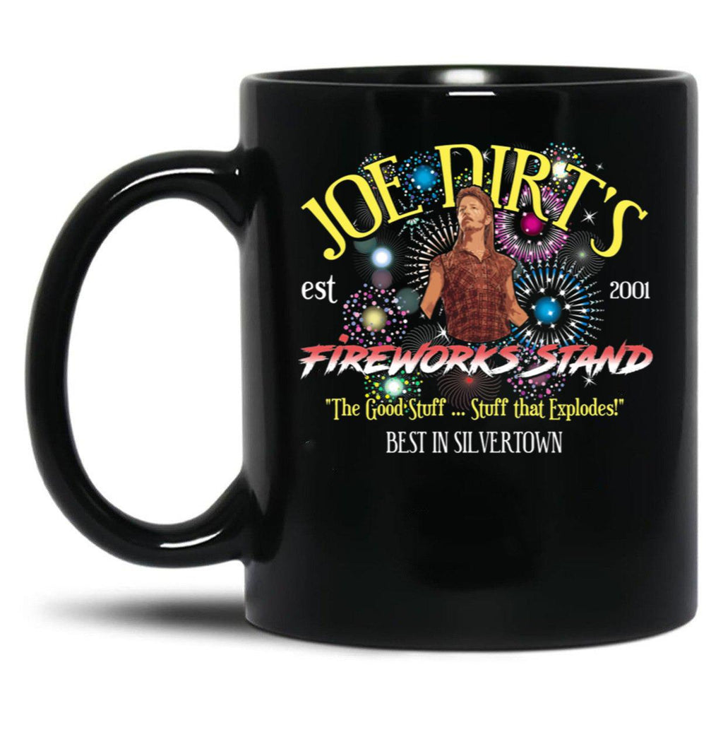 Joe Dirt'S Fireworks (1) Black Coffee Mug