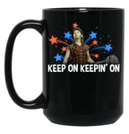 Joe Dirts Firework Stand Keep On Keepin On Joe Dirt 4Th Of July Funny 4Th Of July Joe Dirt Merica 4Th Of July Gifts Black Coffee Mug