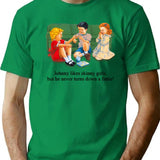 Johnny Likes Skinny Girls But He Never Turns Down A Fattie T-Shirt for Men & Women, T-Shirts Graphic Tee - Green