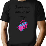 Josie'S On A Vacation Far Away T-Shirt for Men & Women, T-Shirts Graphic Tee - Black
