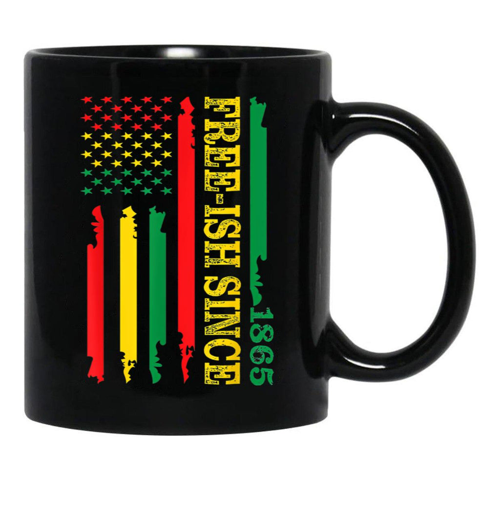 June Nth Flag Free Ish Since 1865 Black African American Black Coffee Mug - Black