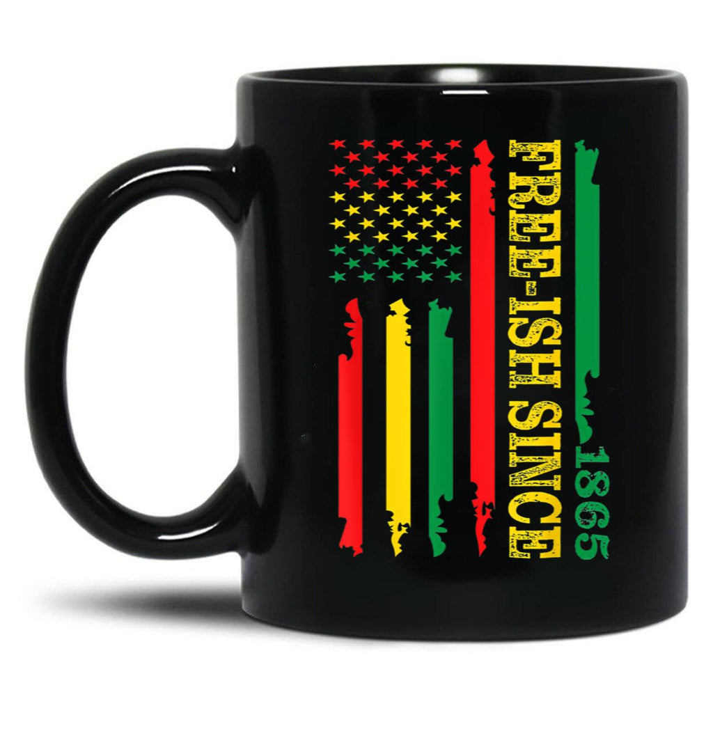 June Nth Flag Free Ish Since 1865 Black African American Black Coffee Mug