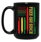 June Nth Flag Free Ish Since 1865 Black African American Black Coffee Mug