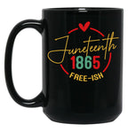 Juneteenth 1865 Free-Ish Celebration Black Coffee Mug