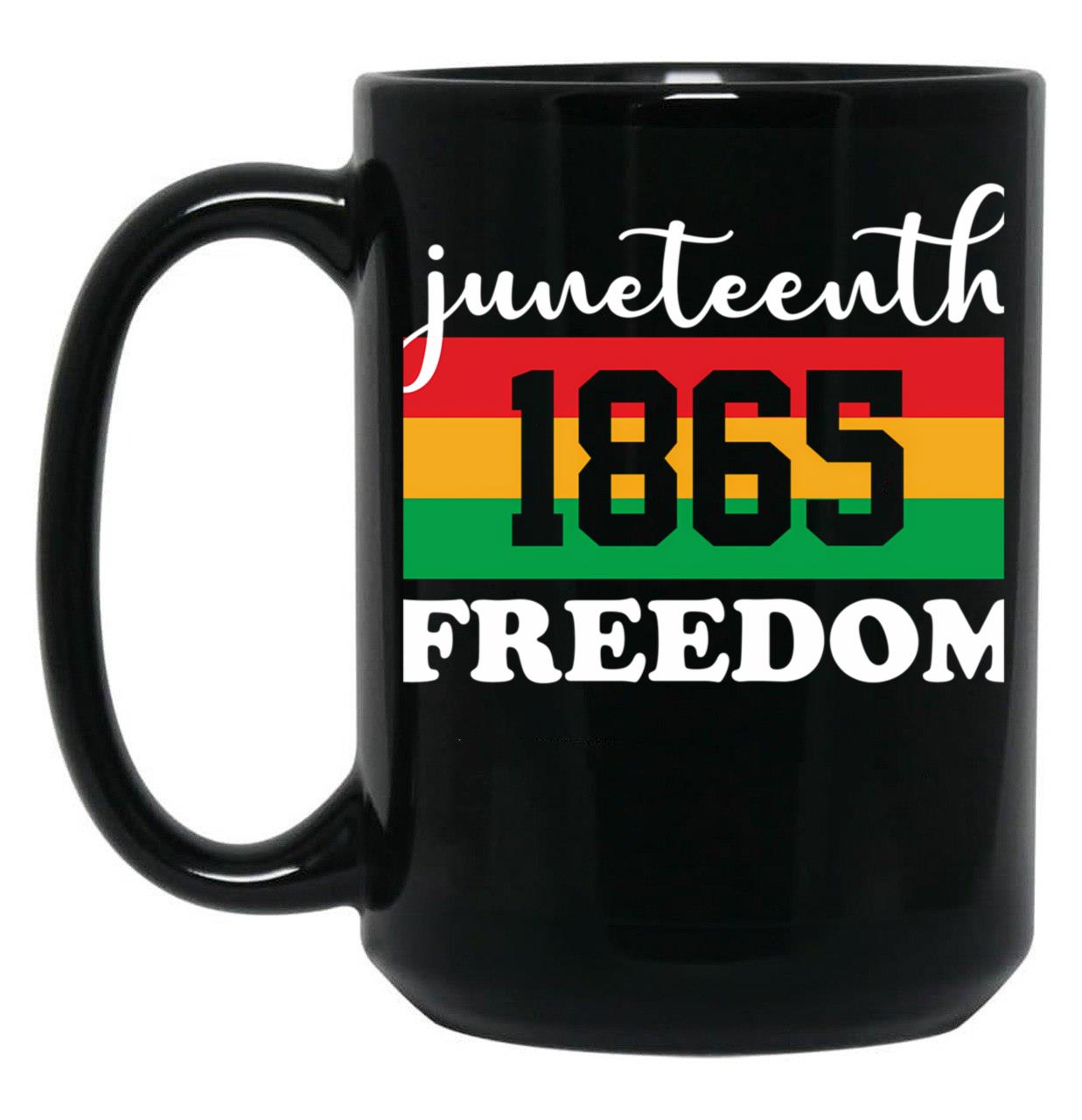 Juneteenth 1865 Freedom Black Coffee Mug