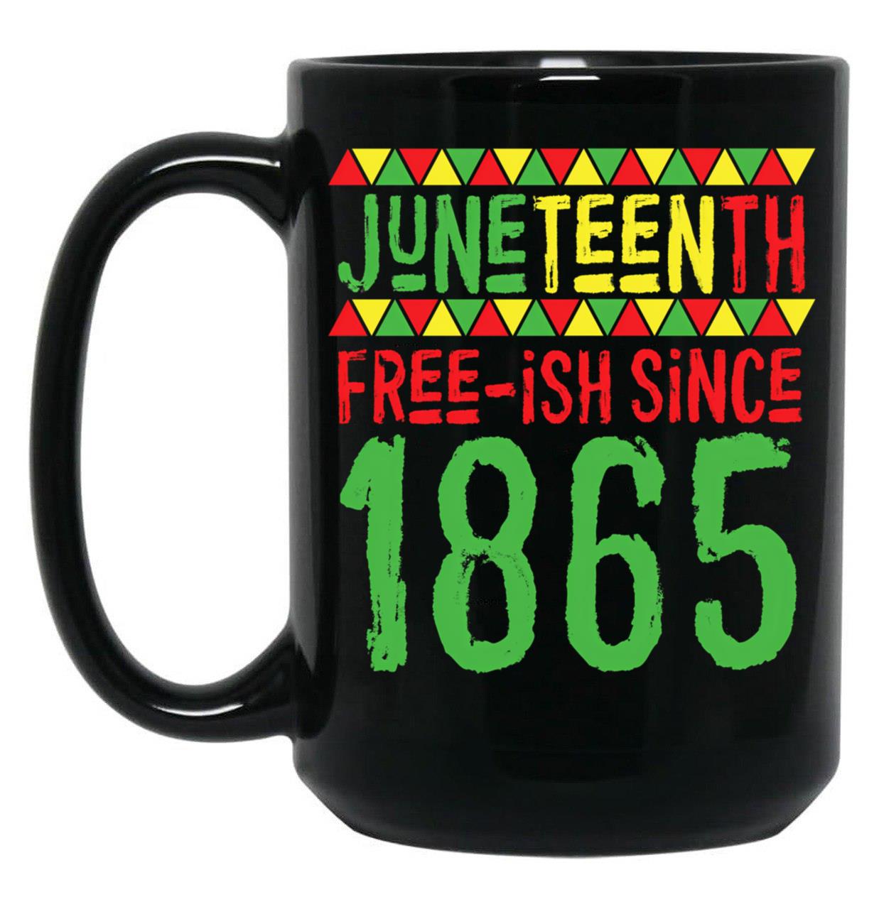 Juneteenth 2021 Black Coffee Mug