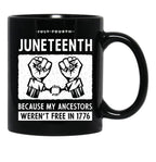Juneteenth Ancestors Black African American Flag Pride Black Coffee Mug - Black