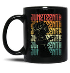 Juneteenth Black History Month Quote Black Coffee Mug