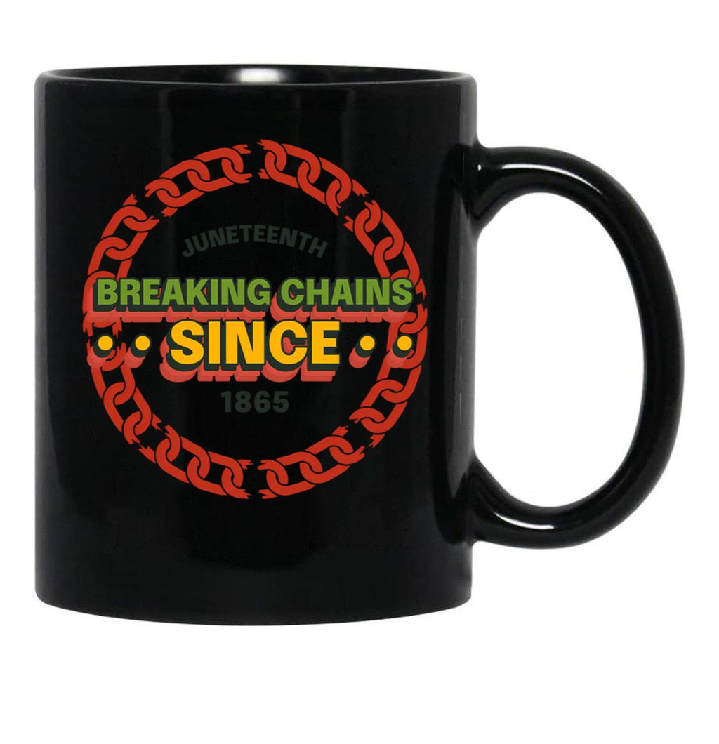 Juneteenth Breaking Chains Since 1865 Black Coffee Mug - Black