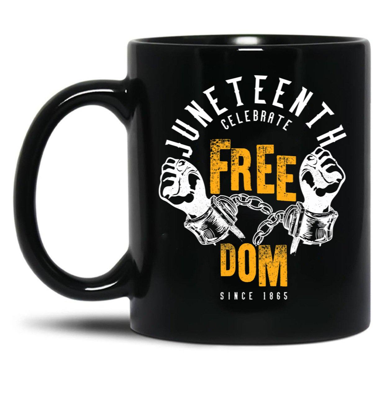 Juneteenth Celebrate Freedom Design Black Coffee Mug