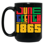 Juneteenth Free-Ish Since 1865 Celebrate Black Freedom Gear Black Coffee Mug